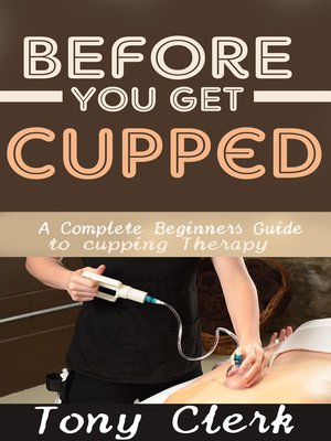 cover image of Before You Get Cupped